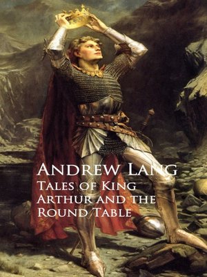 cover image of Tales of King Arthur and the Round Table
